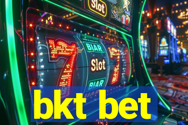 bkt bet